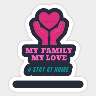 QUARANTINE SPECIAL | STAY AT HOME DESIGN Sticker